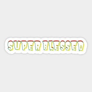 Super Blessed Sticker